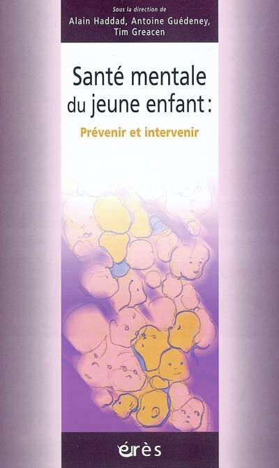 Front cover_Santé mentale du jeune enfant : prévenir et intervenir