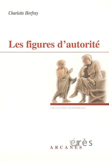 Couverture_Les figures d'autorit&eacute; : un parcours initiatique
