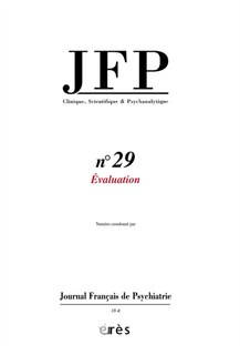 Couverture_JFP Journal français de psychiatrie, n°29. Evaluation