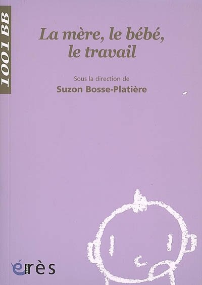 Front cover_La mère, le bébé, le travail