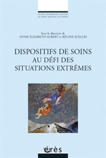 Couverture_Dispositifs de soins au défi des situations extrêmes