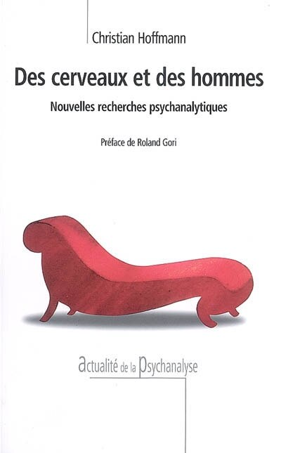 Couverture_Des cerveaux et des hommes : nouvelles recherches psychanalytiques