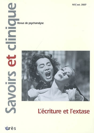 Front cover_Savoirs et clinique, n°8. L'écriture et l'extase