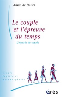 Couverture_Le couple et l'épreuve du temps : l'odyssée du couple