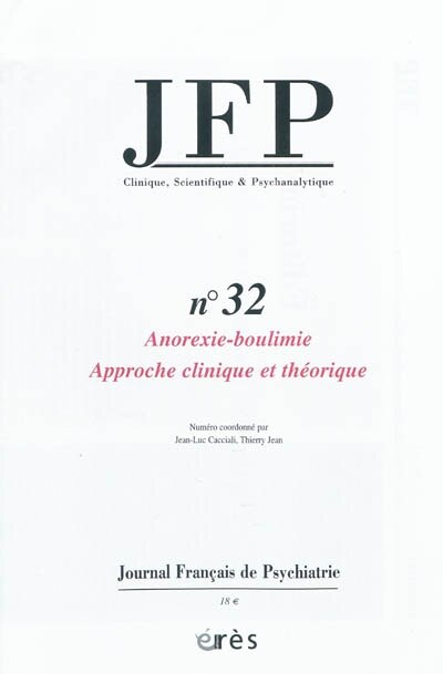Couverture_JFP Journal français de psychiatrie, n°32. Anorexie et boulimie : approche clinique et théorique