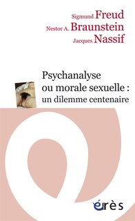 Couverture_Psychanalyse ou morale sexuelle : un dilemme centenaire