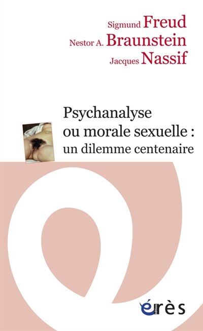 Couverture_Psychanalyse ou morale sexuelle : un dilemme centenaire