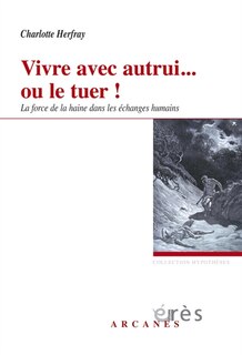 Couverture_Vivre avec autrui... ou le tuer !