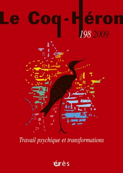 Front cover_Coq H&eacute;ron (Le), n&deg;198. Travail psychique et transformations