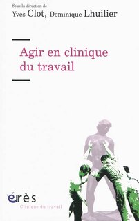 Front cover_Agir en clinique du travail