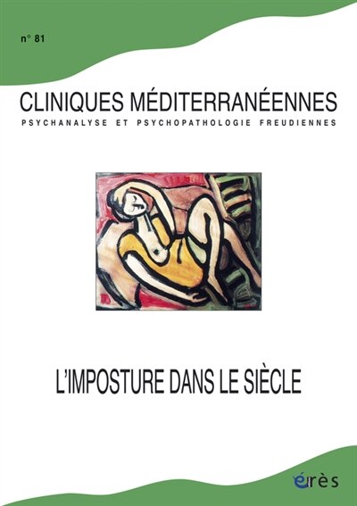 Front cover_Cliniques méditerranéennes, n°81. L'imposture dans le siècle