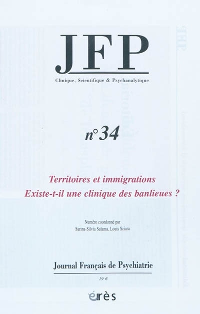 Couverture_JFP Journal français de psychiatrie, n°34. Territoires et immigrations : existe-t-il une clinique des banlieues ?