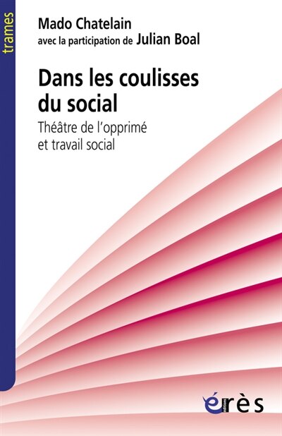 Front cover_Dans les coulisses du social : théâtre de l'opprimé et travail social