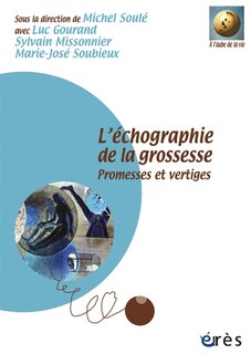 Front cover_L'échographie de la grossesse : promesses et vertiges