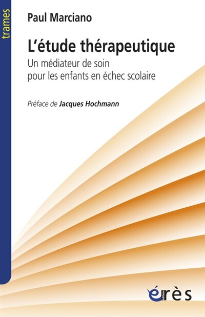 Couverture_L'étude thérapeutique : un médiateur de soin pour les enfants en échec scolaire