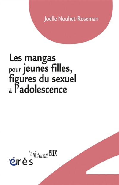 Front cover_Les mangas pour jeunes filles, figures du sexuel à l'adolescence