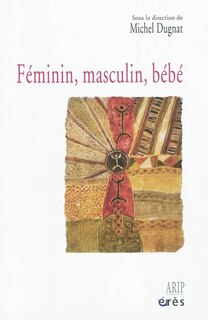 Couverture_Féminin, masculin, bébé