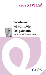Front cover_Soutenir et contrôler les parents : le dispositif de parentalité