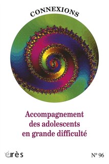 Couverture_Connexions, n°96. Accompagnement des adolescents en grande difficulté