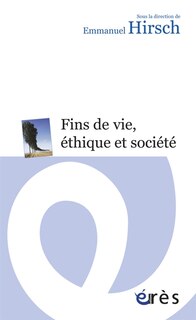 Front cover_Fins de vie, éthique et société