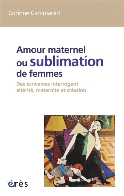 Couverture_Amour maternel ou Sublimation des femmes