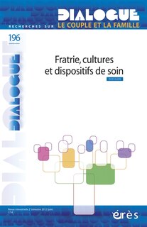 Couverture_Dialogue, n°196. Fratrie, cultures et dispositifs de soin