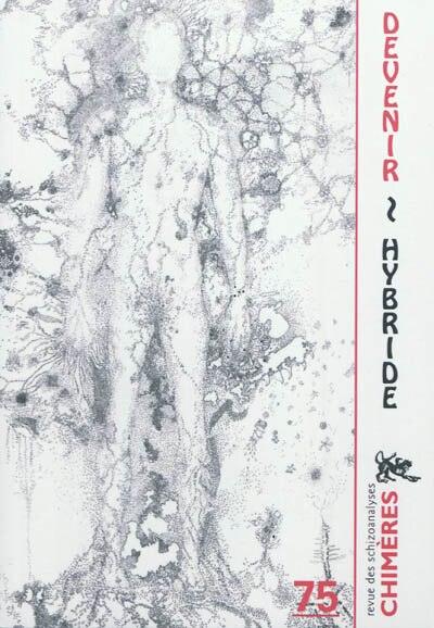 Front cover_Chimères, n°75. Devenir hybride, corps-prisons et corps-plateaux