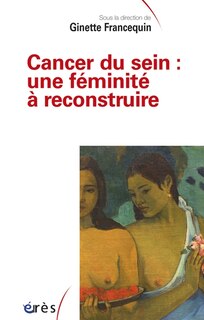 Couverture_Cancer du sein : une féminité à reconstruire