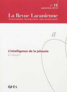 Front cover_Revue lacanienne (La), n&deg;13. L'intelligence de la jalousie