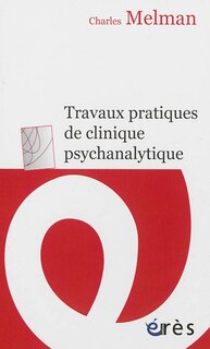 Front cover_Travaux pratiques de clinique psychanalytique