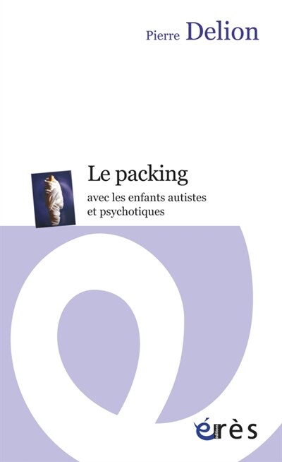 Front cover_Le packing avec les enfants autistes et psychotiques