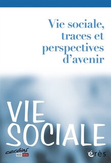 Couverture_Vie sociale, n°1. Vie sociale, traces et perspectives d'avenir