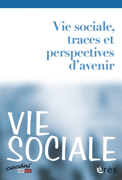 Couverture_Vie sociale, n°1. Vie sociale, traces et perspectives d'avenir