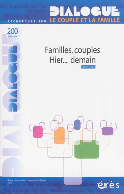 Front cover_Dialogue, n°200. Familles, couples : hier... demain