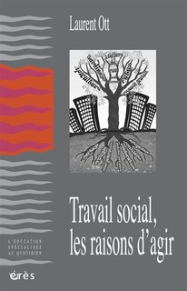Front cover_Travail social, les raisons d'agir