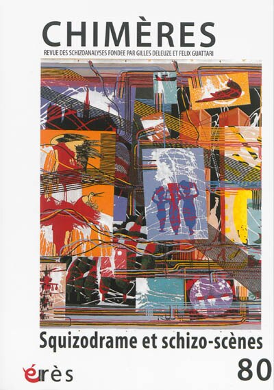 Couverture_Chimères, n°80. Schizodrame et schizo-scènes