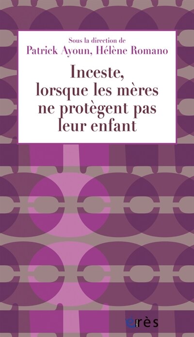 Front cover_Inceste, lorsque les mères ne protègent pas leur enfant