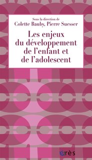 Front cover_Les enjeux du développement de l'enfant et de l'adolescent : apports pour la PMI