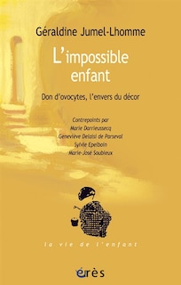 Front cover_L'impossible enfant : don d'ovocytes, l'envers du décor