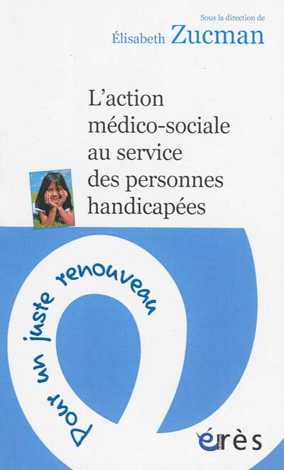 Couverture_L' action médico-sociale au service des personnes handicapées