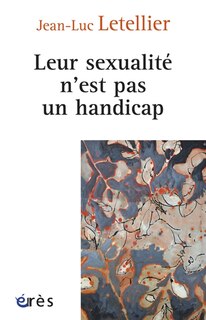 Front cover_Leur sexualité n'est pas un handicap