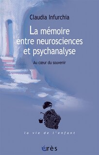 Couverture_La mémoire entre neurosciences et psychanalyse