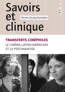 Front cover_Savoirs et clinique, n°17. Transferts cinéphiles : le cinéma latino-américain et la psychanalyse