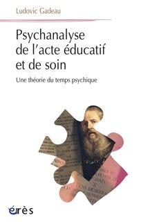 Couverture_Psychanalyse de l'acte éducatif et de soin