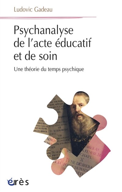 Couverture_Psychanalyse de l'acte éducatif et de soin