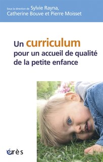 Front cover_Un curriculum pour un accueil de qualité de la petite enfance
