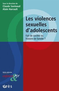 Front cover_Les violences sexuelles d'adolescents : fait de société ou histoire de famille ?