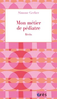 Front cover_Mon métier de pédiatre