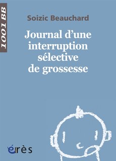 Couverture_Journal d'une interruption sélective de grossesse