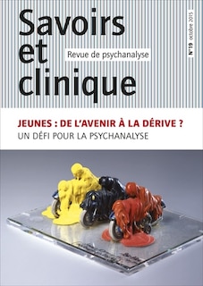 Front cover_Savoirs et clinique, n°19. Jeunes : de l'avenir à la dérive ? : un défi pour la psychanalyse